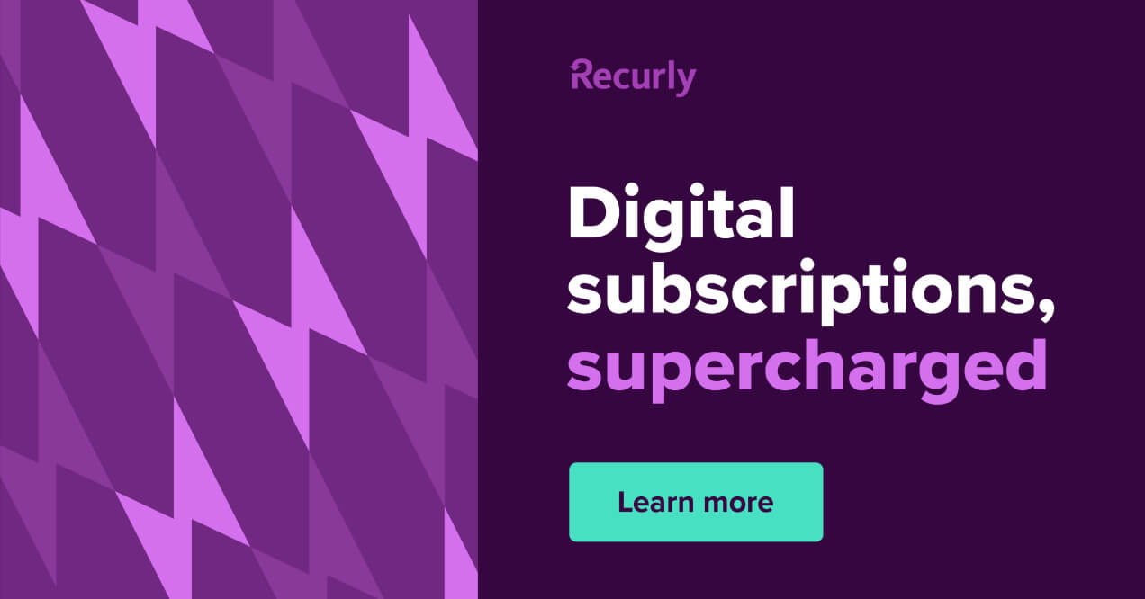 Ad: Electric purple lightning bolt pattern. Recurly: Digital subscriptions, supercharged. Learn more.