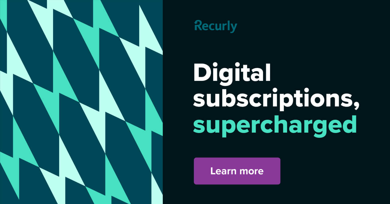 Ad: Electric turquoise lightning bolt pattern. Recurly: Digital subscriptions, supercharged. Learn more.